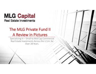 mlg capital real estate investments.